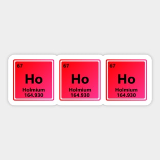 Ho Ho Ho Holmium - Christmas Chemistry Sticker